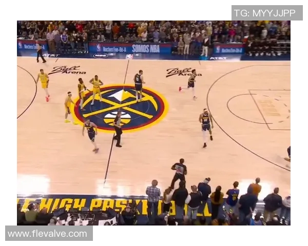 湖人对阵掘金精彩赛事回顾及最新比分分析